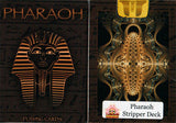 Pharaoh Stripper Deck